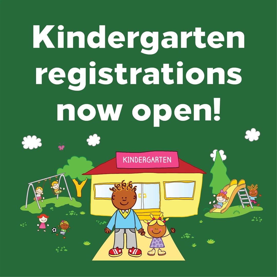 2025 Kindergarten registrations now open