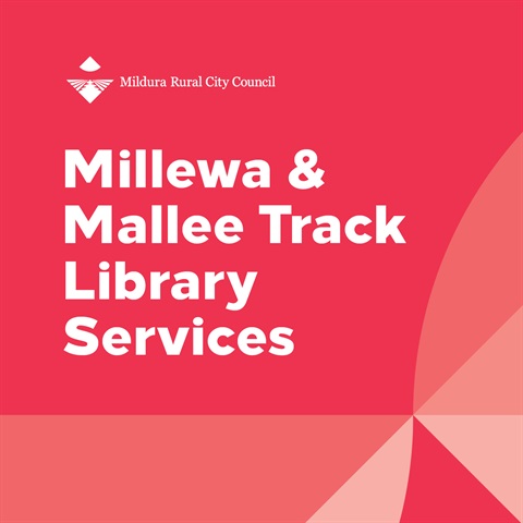 Tile - Millewa & Mallee Track Library Services.jpg